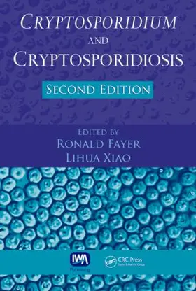 Fayer / Xiao | Cryptosporidium and Cryptosporidiosis | Buch | 978-1-4200-5226-8 | sack.de