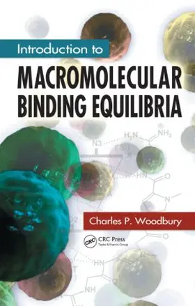 Woodbury |  Introduction to Macromolecular Binding Equilibria | Buch |  Sack Fachmedien