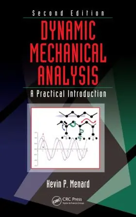Menard | Dynamic Mechanical Analysis | Buch | 978-1-4200-5312-8 | www.sack.de