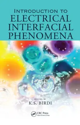 Birdi | Introduction to Electrical Interfacial Phenomena | Buch | 978-1-4200-5369-2 | www.sack.de