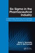 Nunnally / McConnell |  Six Sigma in the Pharmaceutical Industry | Buch |  Sack Fachmedien