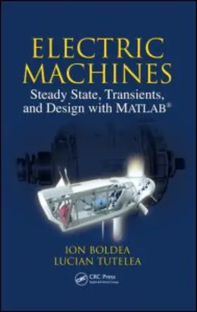 Boldea / Tutelea | Electric Machines | Buch | 978-1-4200-5572-6 | sack.de
