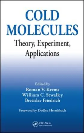 Krems / Friedrich / Stwalley |  Cold Molecules | Buch |  Sack Fachmedien