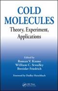 Krems / Friedrich / Stwalley |  Cold Molecules | Buch |  Sack Fachmedien