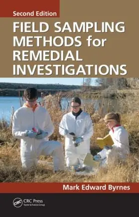 Byrnes |  Field Sampling Methods for Remedial Investigations | Buch |  Sack Fachmedien
