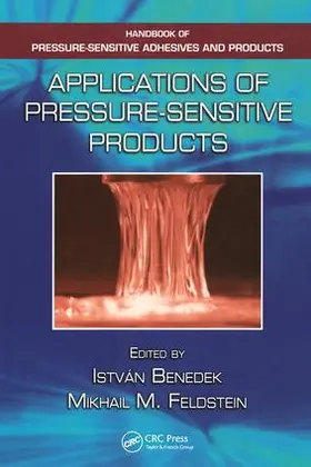 Benedek / Feldstein |  Applications of Pressure-Sensitive Products | Buch |  Sack Fachmedien