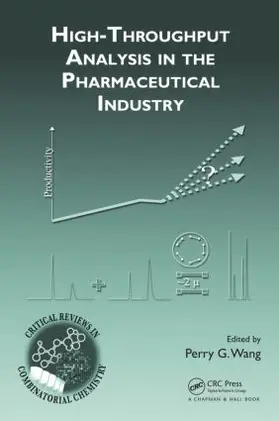 Wang |  High-Throughput Analysis in the Pharmaceutical Industry | Buch |  Sack Fachmedien