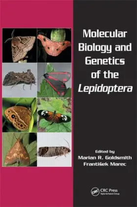 Goldsmith / Marec | Molecular Biology and Genetics of the Lepidoptera | Buch | 978-1-4200-6014-0 | sack.de