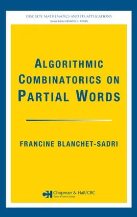 Blanchet-Sadri |  Algorithmic Combinatorics on Partial Words | Buch |  Sack Fachmedien