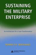 Mathaisel |  Sustaining the Military Enterprise | Buch |  Sack Fachmedien