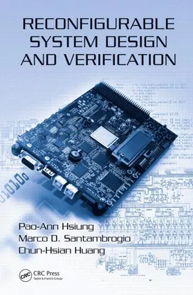 Hsiung / Santambrogio / Huang |  Reconfigurable System Design and Verification | Buch |  Sack Fachmedien