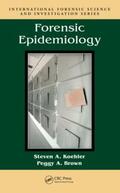 Koehler / Brown |  Forensic Epidemiology | Buch |  Sack Fachmedien