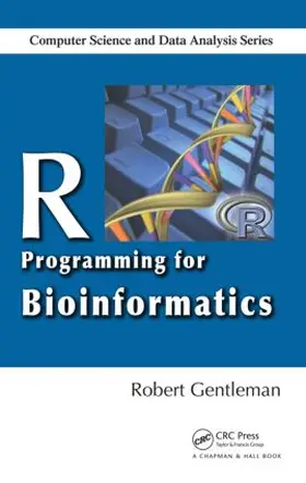 Gentleman |  R Programming for Bioinformatics | Buch |  Sack Fachmedien