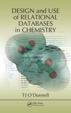 O'Donnell | Design and Use of Relational Databases in Chemistry | Buch | sack.de