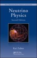 Zuber |  Neutrino Physics | Buch |  Sack Fachmedien