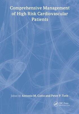 Gotto / Toth |  Comprehensive Management of High Risk Cardiovascular Patients | Buch |  Sack Fachmedien