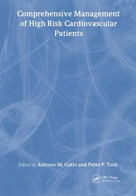 Gotto / Toth |  Comprehensive Management of High Risk Cardiovascular Patients | Buch |  Sack Fachmedien