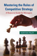 Paley |  Mastering the Rules of Competitive Strategy | Buch |  Sack Fachmedien