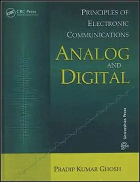 Ghosh |  Principles of Electronic Communications Analog and Digital | Buch |  Sack Fachmedien