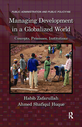 Zafarullah / Huque |  Managing Development in a Globalized World | Buch |  Sack Fachmedien