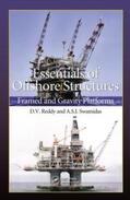 Reddy / Swamidas |  Essentials of Offshore Structures | Buch |  Sack Fachmedien