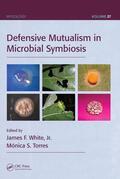 Jr. / White Jr. / Torres |  Defensive Mutualism in Microbial Symbiosis | Buch |  Sack Fachmedien