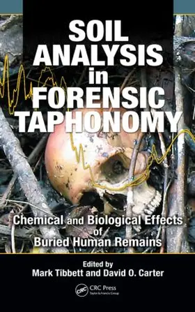 Tibbett / Carter | Soil Analysis in Forensic Taphonomy | Buch | 978-1-4200-6991-4 | www.sack.de