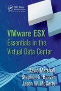 Marshall / Beaver / McCarty |  VMware ESX Essentials in the Virtual Data Center | Buch |  Sack Fachmedien