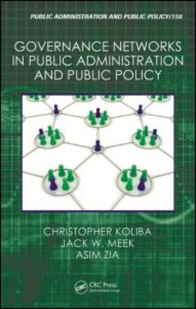 Koliba / Meek / Zia |  Governance Networks in Public Administration and Public Policy | Buch |  Sack Fachmedien