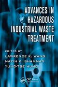 Wang / Shammas / Hung |  Advances in Hazardous Industrial Waste Treatment | Buch |  Sack Fachmedien