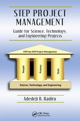 Badiru | STEP Project Management | Buch | 978-1-4200-7235-8 | www.sack.de