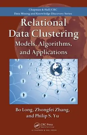Long / Zhang / Yu |  Relational Data Clustering | Buch |  Sack Fachmedien