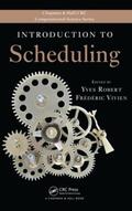 Robert / Vivien |  Introduction to Scheduling | Buch |  Sack Fachmedien