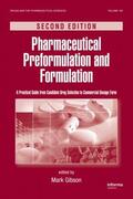 Gibson |  Pharmaceutical Preformulation and Formulation | Buch |  Sack Fachmedien