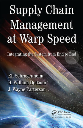 Schragenheim / Dettmer / Patterson | Supply Chain Management at Warp Speed | Buch | 978-1-4200-7335-5 | sack.de