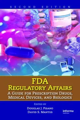 Pisano / Mantus |  FDA Regulatory Affairs | Buch |  Sack Fachmedien