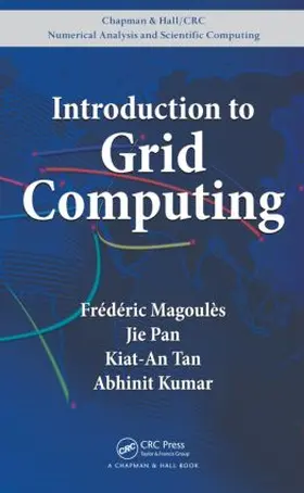 Magoules / Pan / Tan |  Introduction to Grid Computing | Buch |  Sack Fachmedien