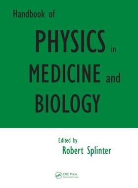 Splinter | Handbook of Physics in Medicine and Biology | Buch | 978-1-4200-7524-3 | sack.de