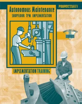 Productivity |  Autonomous Maintenance Video Participants Guide | Buch |  Sack Fachmedien