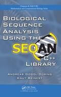 Gogol-Döring / Reinert |  Biological Sequence Analysis Using the SeqAn C++ Library | Buch |  Sack Fachmedien