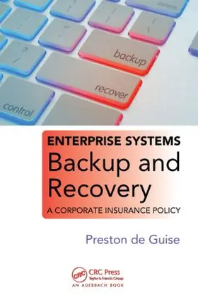 de Guise | Enterprise Systems Backup and Recovery | Buch | 978-1-4200-7639-4 | sack.de