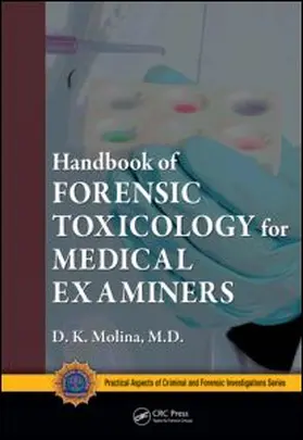 Molina, M.D. |  Handbook of Forensic Toxicology for Medical Examiners | Buch |  Sack Fachmedien