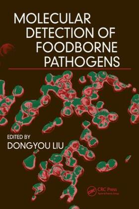 Liu | Molecular Detection of Foodborne Pathogens | Buch | 978-1-4200-7643-1 | sack.de