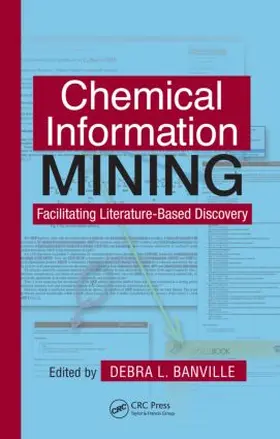 Banville | Chemical Information Mining | Buch | 978-1-4200-7649-3 | sack.de