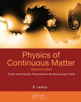 Lautrup | Physics of Continuous Matter | Buch | 978-1-4200-7700-1 | sack.de