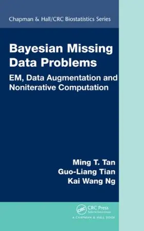 Tan / Tian / Ng | Bayesian Missing Data Problems | Buch | 978-1-4200-7749-0 | sack.de