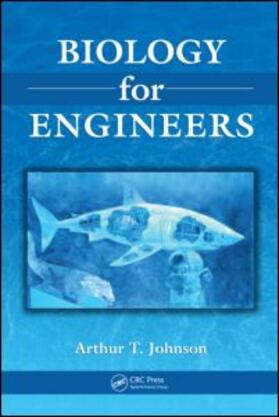 Johnson | Biology for Engineers | Buch | 978-1-4200-7763-6 | sack.de
