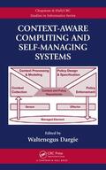 Dargie |  Context-Aware Computing and Self-Managing Systems | Buch |  Sack Fachmedien