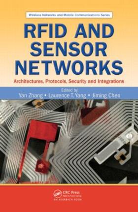Zhang / Yang / Chen |  RFID and Sensor Networks | Buch |  Sack Fachmedien