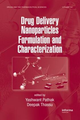 Pathak / Thassu |  Drug Delivery Nanoparticles Formulation and Characterization | Buch |  Sack Fachmedien